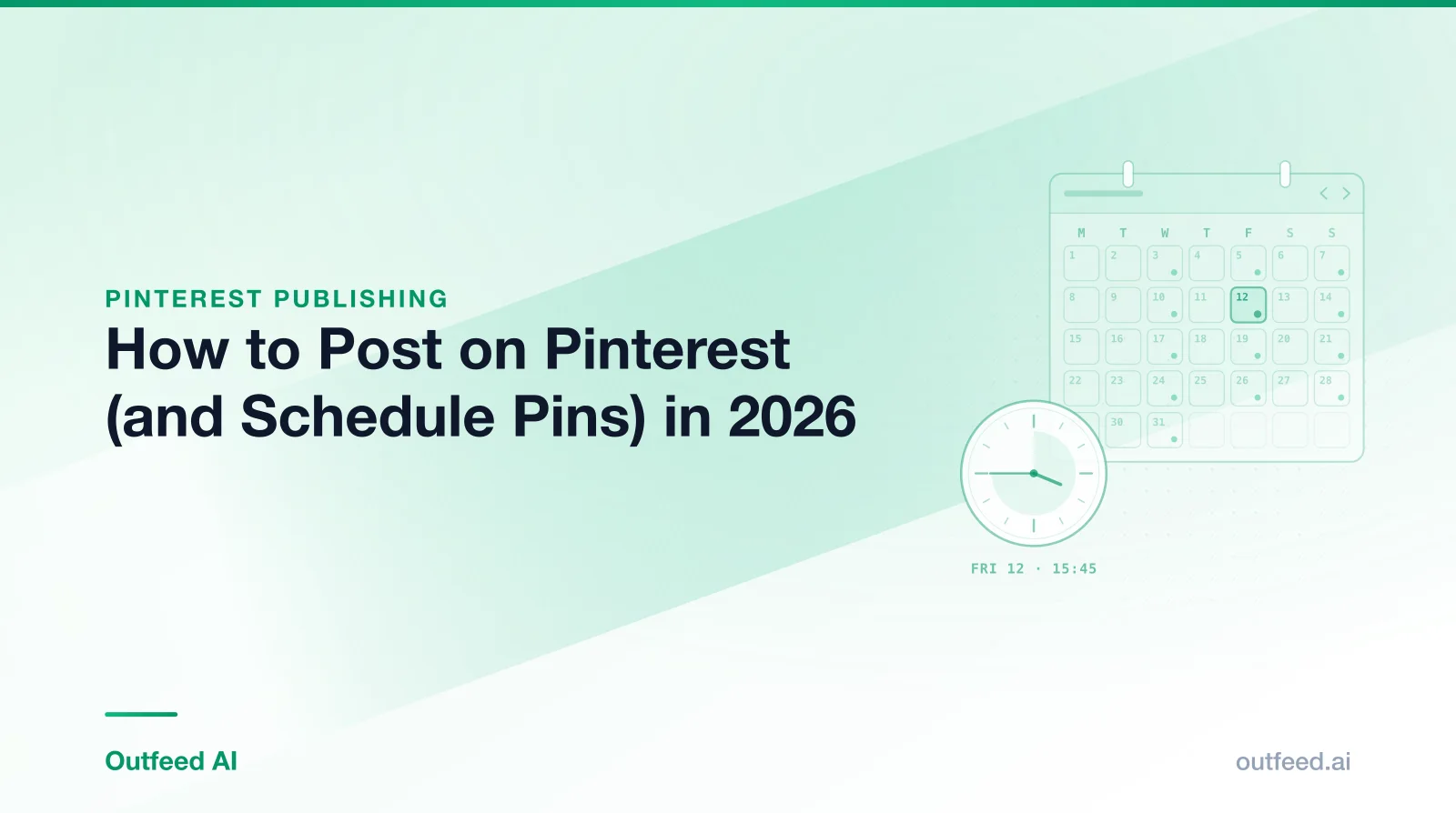 Title card reading 'How to Post on Pinterest (and Schedule Pins) in 2026' with a calendar-and-clock motif on an emerald gradient