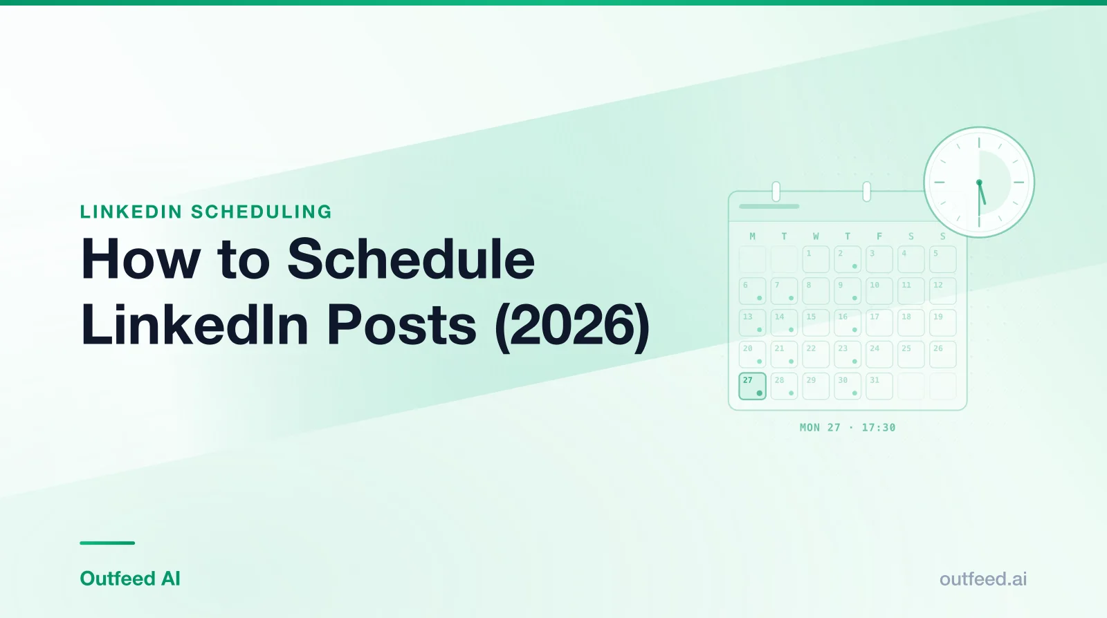 Title card reading 'How to Schedule LinkedIn Posts (2026)' with a calendar-and-clock motif on an emerald gradient