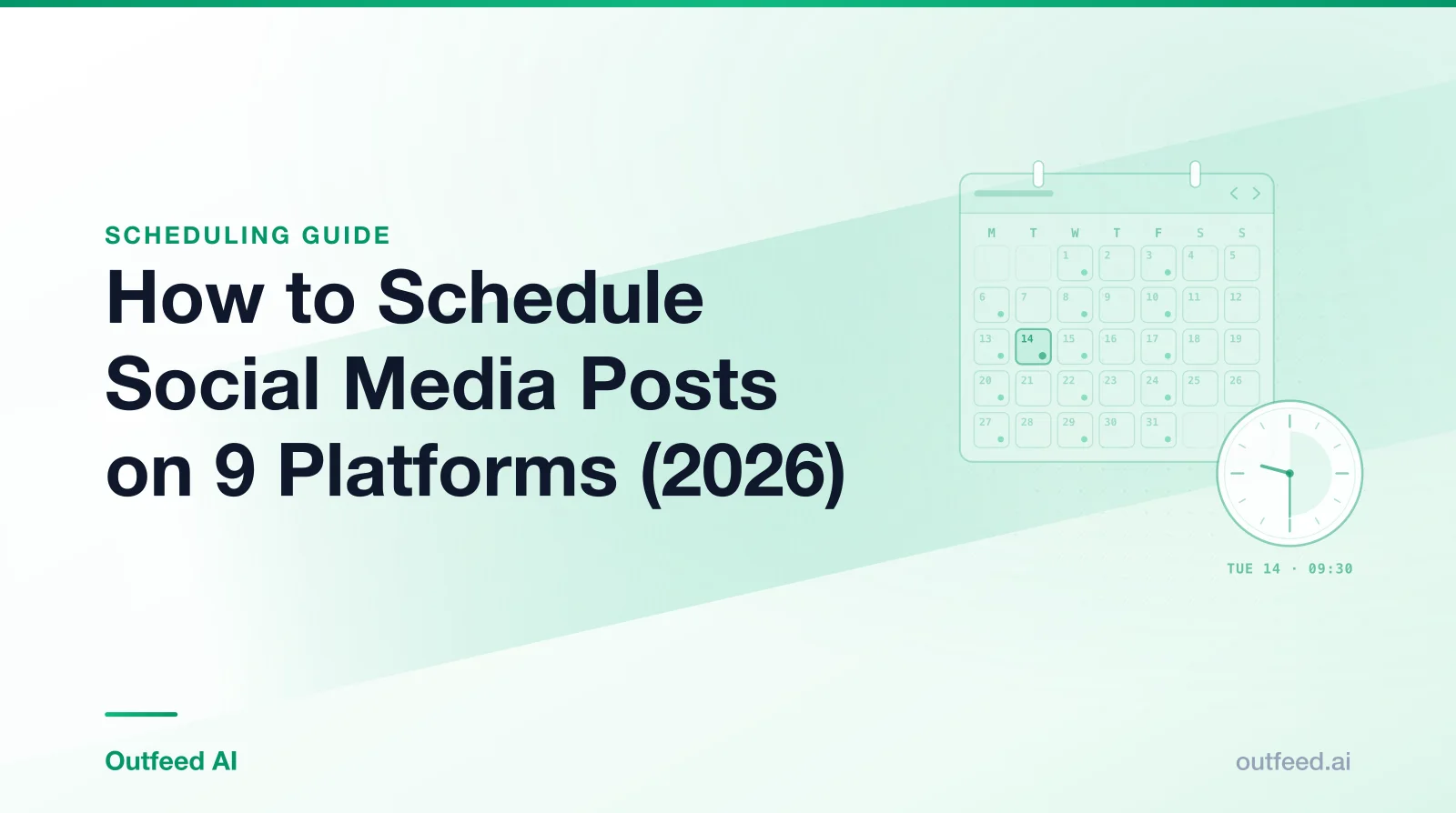 Title card reading 'How to Schedule Social Media Posts on 9 Platforms (2026)' with a calendar-and-clock motif on an emerald gradient