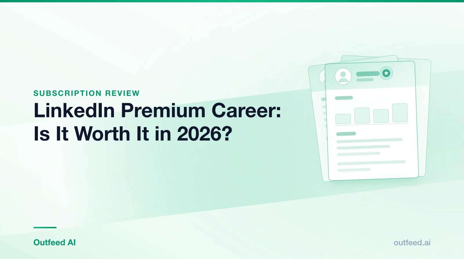 Title card reading 'LinkedIn Premium Career: Is It Worth It in 2026?' with stacked résumé cards on an emerald gradient