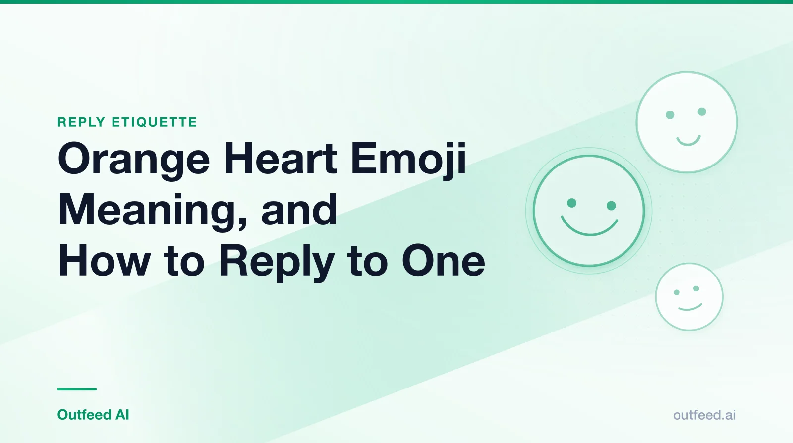 Title card reading 'Orange Heart Emoji Meaning, and How to Reply to One' with simple line-drawn faces on an emerald gradient